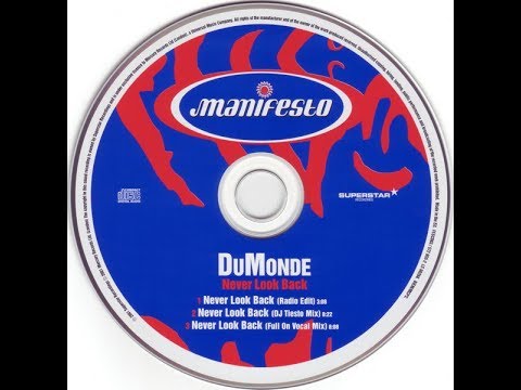 JamX & De Leon pres. DuMonde - Never Look Back (DuMonde Full On Vocal) (2001)