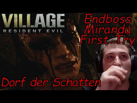 Endboss Miranda Dorf der Schatten First Try höchster Schwierigkeitsgrad Resident Evil Village