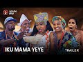 IKU MAMA YEYE (SHOWING NOW!!!) - OFFICIAL 2024 MOVIE TRAILER
