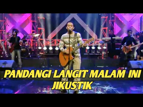 JIKUSTIK - PANDANGI LANGIT MALAM INI (EXTRAVAGANZA TRANSTV)