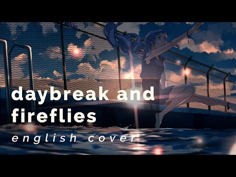 daybreak and fireflies ♡ English Cover【rachie】 夜明けと蛍