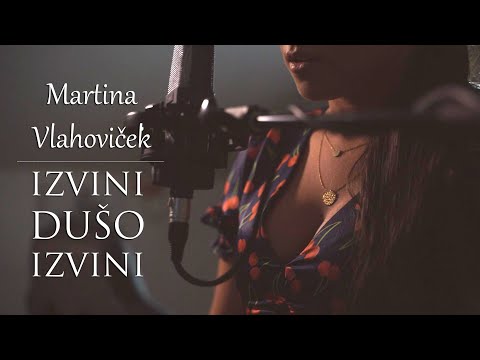 Martina Vlahoviček - Izvini dušo izvini (Cover)