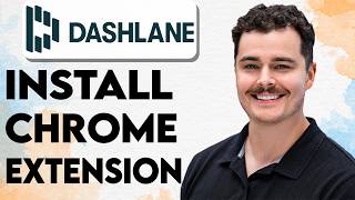 How To Install Dashlane Chrome Extension [2026 Guide]