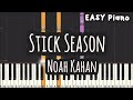 Noah Kahan - Stick Season (Easy Piano, Piano Tutorial) Sheet