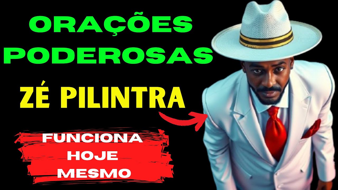7 Orações Poderosas de Zé Pilintra para Transformar Sua Vida!