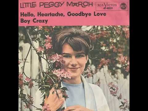 Little Peggy March  : Hello Heartache, Goodbye Love
