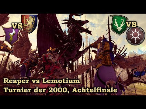 Reaper vs Lemotium - Achtelfinale - Liga der 2000 - Total War: Warhammer 2 deutsch