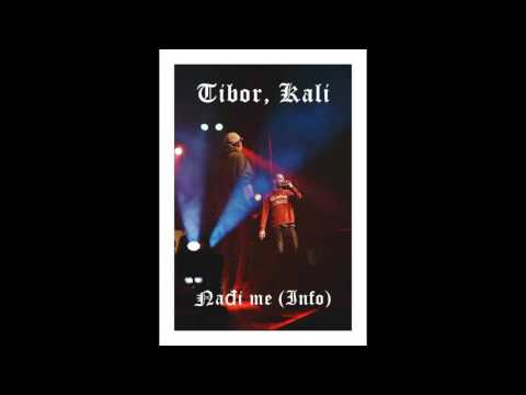 Tibor, Kali - Nadji me (Info, 2014.)