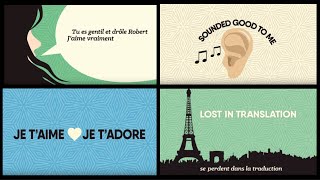She speaks French, he&#39;s English - &quot;Lost In Translation&quot; by Rob Morton