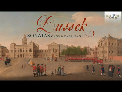 Dussek: Sonatas Op. 35 & Op. 69 No. 3