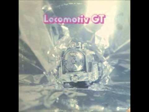 Locomotiv GT - She's Just 14