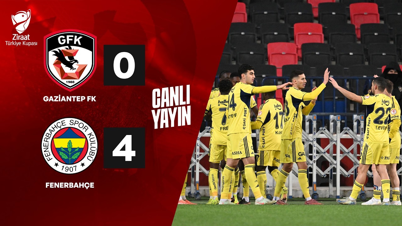 🔴CANLI | Gaziantep F.K. - Fenerbahçe Maçı
