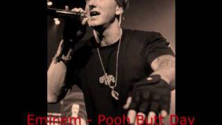Eminem - Pooh Butt Day