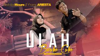 Download lagu Nabila Moure Feat Frans Ariesta - Ulah Bacubo Cubo mp3 Download lagu Nabila Moure Feat Frans Ariesta - Ulah Bacubo Cubo mp3