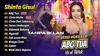 Download lagu Shinta Gisul - ABG TUA - CINTA MULIA - CINTA DARI SEBERANG || FULL ALBUM DANGDUT KOPLO mp3