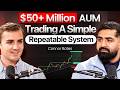 He Exposes Why Trading Is EASY But Keeping Money Isn’t - $50M Trader