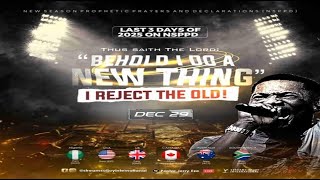 BEHOLD I DO A NEW THING//I REJECT THE OLD  [DAY 2] || NSPPD || 30TH DECEMBER 2025