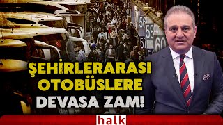Şehirlerarası otobüs bilet fiyatları belli oldu! Ekrem Açıkel o listey