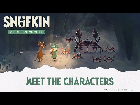 Snufkin: Melody of Moominvalley | Meet the Characters Part 1