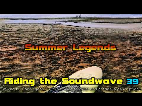 Riding The Soundwave 39: Summer Legends - Progressive House DJset