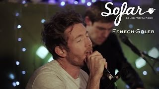 Fenech-Soler - Last Forever | Sofar London