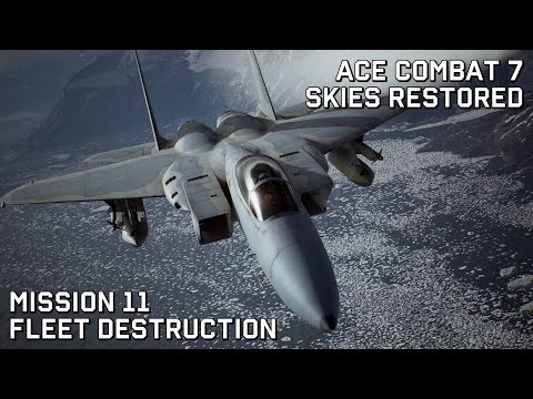 Ace Combat 7 Skies Restored: Mission 11 - Fleet Destruction (Ace Difficulty)