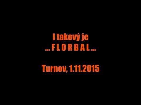 I takovej je FLORBAL - 1.11.2015 - Turnov