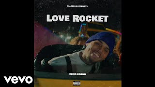 Chris Brown - Love Rocket (Audio)