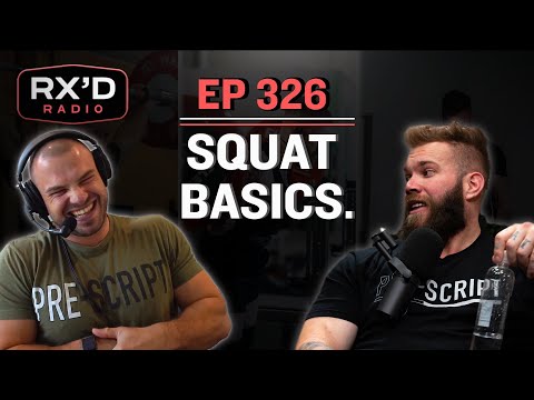 RX'D RADIO E326: Squat Basics