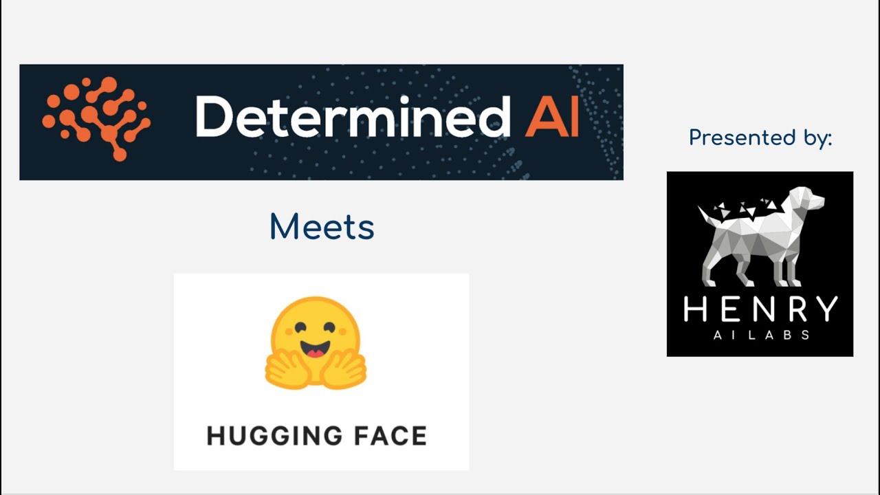 Determined AI + HuggingFace!