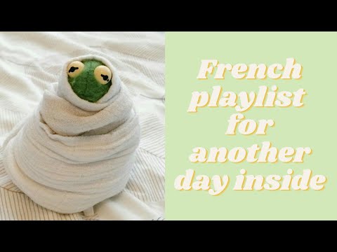 🌱 Good mood french songs for another day inside // a playlist🌱