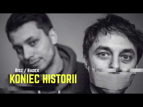 Bisz/Radex - Koniec historii
