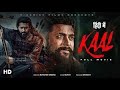 KAAL Full Hind Movie New South Indian Hindi In Dubbed Movies 2023 New Blockbuster Action Movies