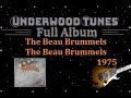 The Beau Brummels ~ The Beau Brummels ~ 1975 ~ Full Album