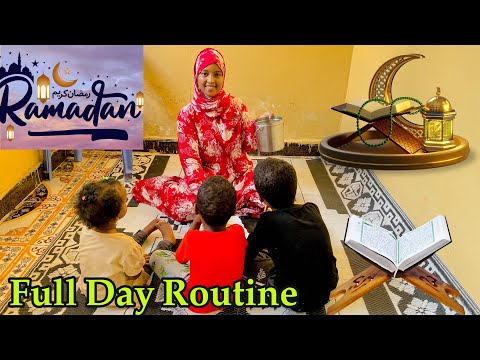 FULL DAY ROUTINE IN RAMADAN MAALINTA OO DHAN SHAQADA AAN QABTO