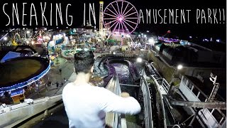 SNEAKING IN AMUSEMENT PARK!!!
