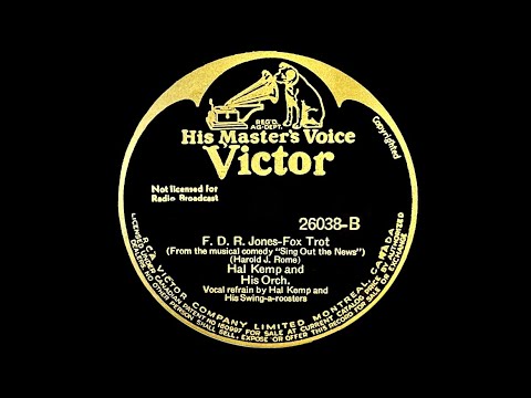 1938 Hal Kemp And His Orchestra ‘F.D.R. Jones’ Hal Kemp and His Swing-a-roosters, V.