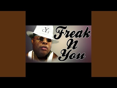 Freak N You