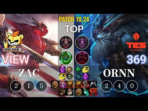 SG-S View Zac vs TES 369 Ornn Top - KR Patch 10.24