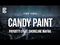 PayGotti Candy Paint Feat Shoreline Mafia Lyrics