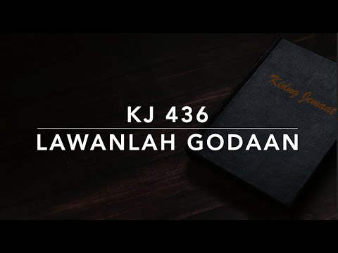 KJ 436 Lawanlah Godaan (Yield Not to Temptation) - Kidung Jemaat