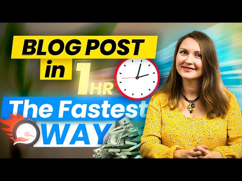 How to Write a Perfect Blog Post FASTER than in One Hour (Step by ...