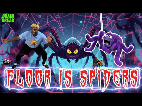 🔥 Floor Is SPIDERS! 🕷️ Halloween Brain Break for Kids | Spooky Spiders Everywhere | Dance Game 
