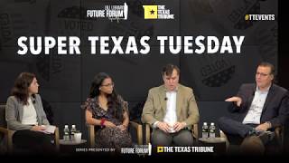 [LBJ Future Forum] Super Texas Tuesday: A Conversation on the 2020 Texas Primary