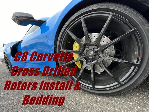 C8 Corvette brake rotor upgrade and pad bedding.