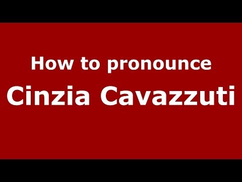 How to pronounce Cinzia Cavazzuti (Italian/Italy)  - PronounceNames.com