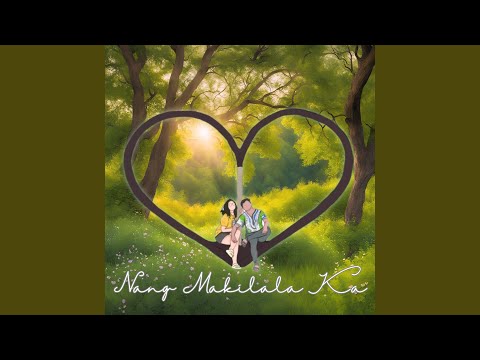 Nang Makilala Ka