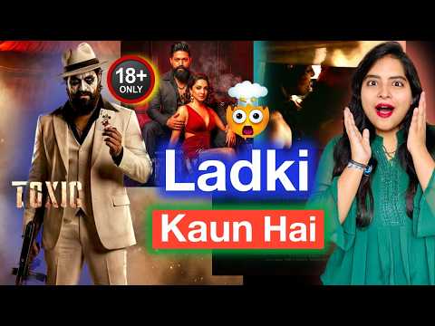 Toxic Yash Movie 21 Secret Details | Deeksha Sharma