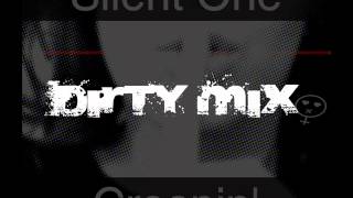 Silent One - Creepin (Dirty Mix)