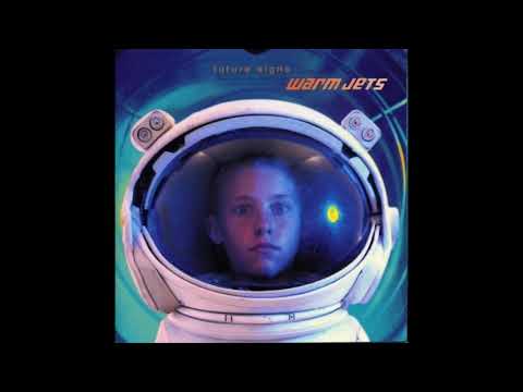 The Warm Jets - Never Never